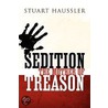 Sedition by Stuart Haussler