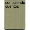 Conociendo cuentos by M. Steenmeijer
