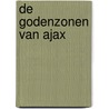 De godenzonen van Ajax door D. Endt
