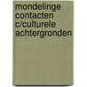 Mondelinge contacten C/Culturele achtergronden door Onbekend