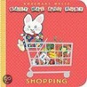 Shopping by Rosemary Wells