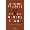 Lof der geneeskunde door Desiderius Erasmus