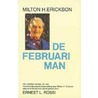 De februariman door M.H. Erickson