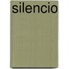 Silencio by Thomas Perry