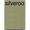 Silveroo door Joseph Mcgraw