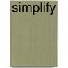 Simplify door Janet Terban Morris