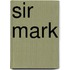 Sir Mark