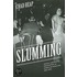 Slumming