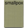 Smallpox door Adam Reingold