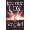 Songbird door Josephine Cox