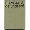 Makelaardij gefundeerd by R.L. Fens
