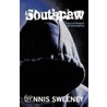 Southpaw door Dennis Sweeney