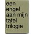 Een engel aan mijn tafel trilogie