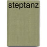 Steptanz door Roger M. Louis