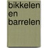 Bikkelen en Barrelen