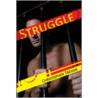 Struggle door Christopher Trevor