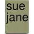 Sue Jane
