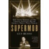 Supermob door Gus Rosso