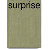 Surprise door Robert Maxwell