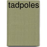 Tadpoles door Rw Mcdiarmid