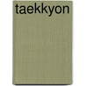 Taekkyon door Lee Yong-Bok