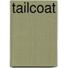 Tailcoat by Miriam T. Timpledon