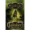 Talisker door Miller Lau