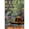 Reizen met mijzelf en anderen door Martha Gellhorn