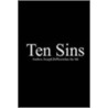 Ten Sins door Andrew Joseph Denecochea the 4th