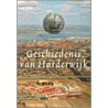 Geschiedenis van Harderwijk by Unknown