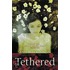 Tethered