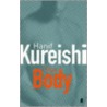 The Body door Hanif Kureishi