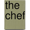 The Chef by Shoshana Barer