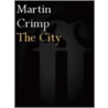The City by Martin Crimp
