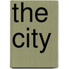 The City by Edward W. Soja