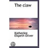 The Claw door Katherine Elspeth Oliver