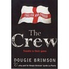 The Crew by Dougie Brimson