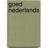 Goed nederlands door Onbekend