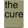 The Cure by Jack D. Hunter