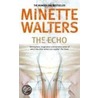 The Echo door Minette Walters