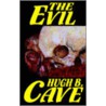 The Evil door Hugh B. Cave