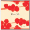 The Gift door Ruth Ostrow