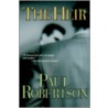 The Heir by Paul Robertson