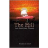 The Hill door Brendan G. Gnall