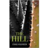 The Hill door Craig Higginson
