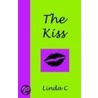 The Kiss by Linda C