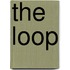 The Loop