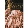 The Luxe by Anna Godbersen