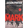 The Mark by Jason Pinter
