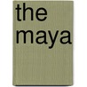 The Maya door Stefanie Takacs